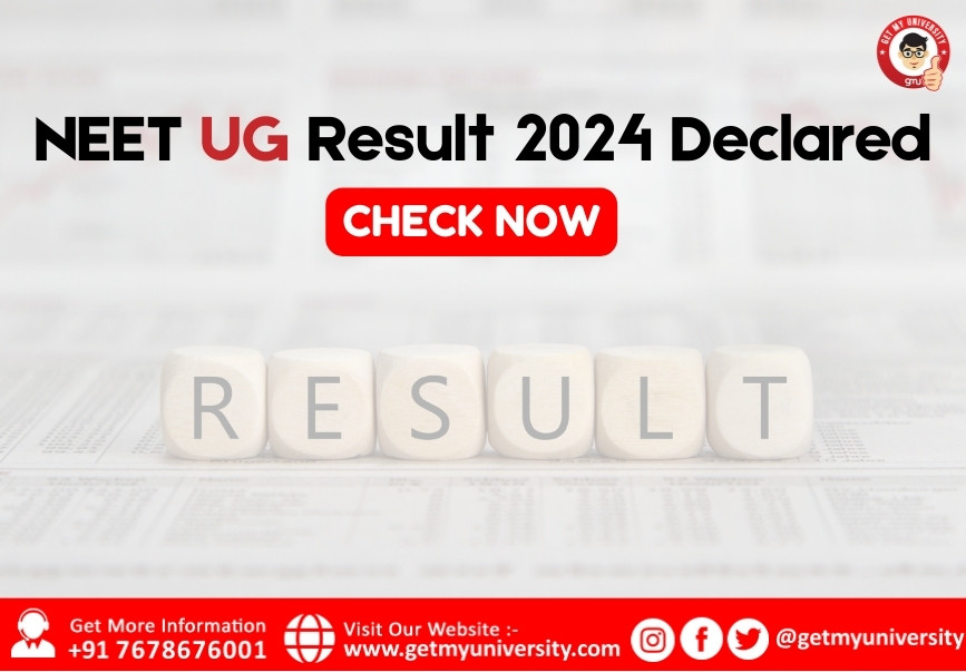 NEET UG Result 2024 Declared